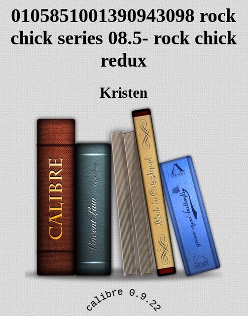 0105851001390943098 rock chick series 08.5- rock chick redux, Kristen