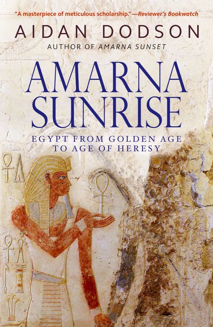 Amarna Sunrise, Aidan Dodson