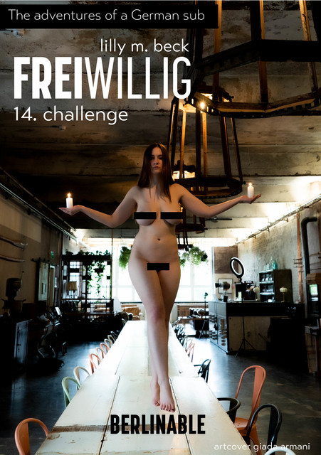 FreiWillig – Episode 14, Lilly M. Beck