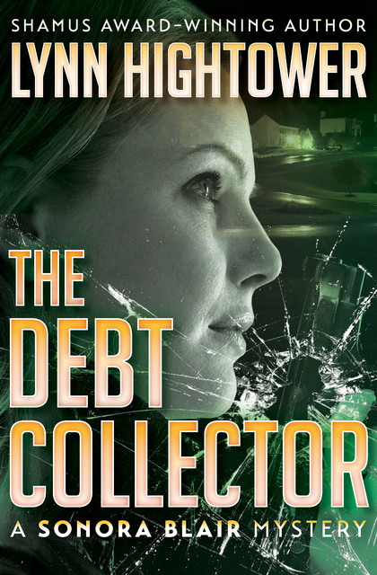 The Debt Collector, Lynn Hightower