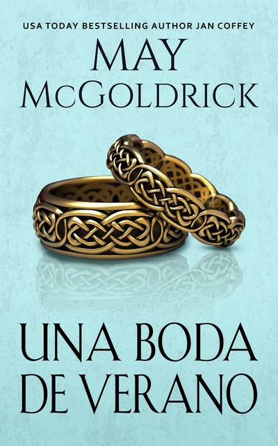 Una Boda de Verano, Jan Coffey, May McGoldrick