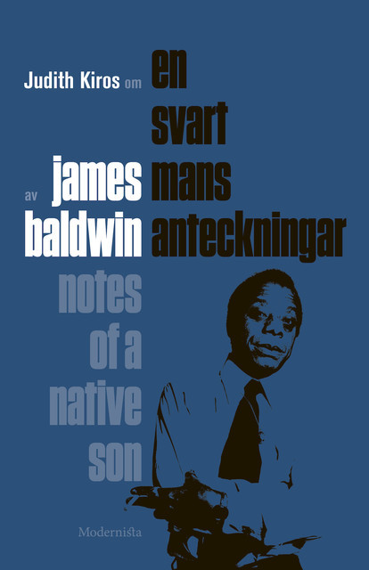 Om En svart mans anteckningar av James Baldwin, Judith Kiros