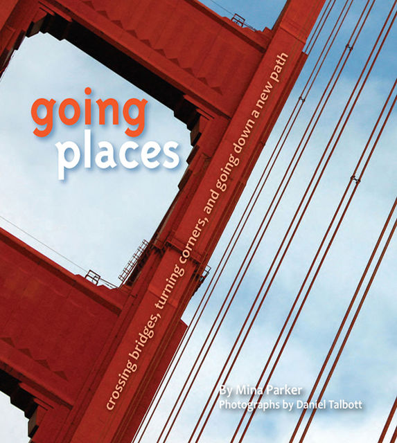 Going Places, Mina Parker, Daniel Talbott