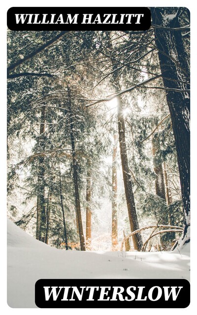 Winterslow, William Hazlitt