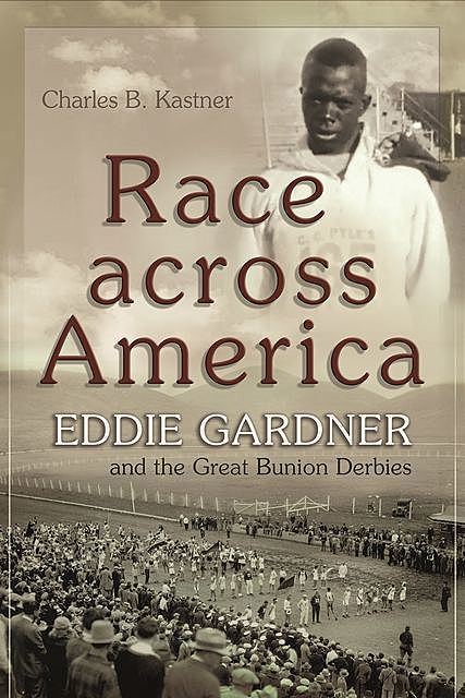 Race across America, Charles B.Kastner