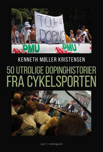50 utrolige dopinghistorier fra cykelsporten, Kenneth Møller Kristensen