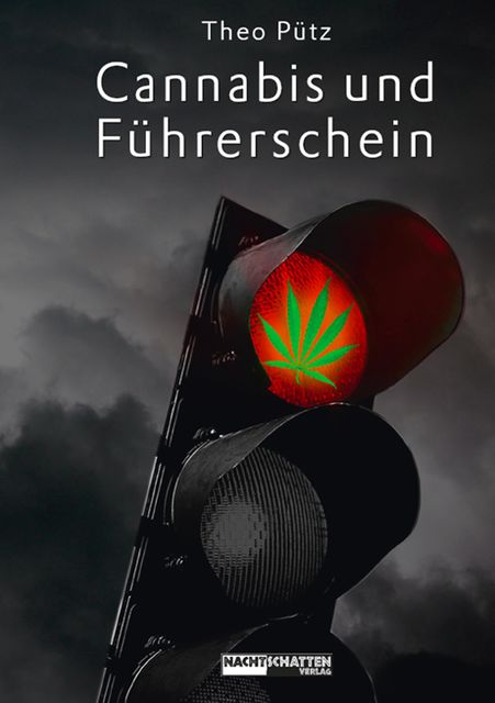 Cannabis und Führerschein, Theo Pütz
