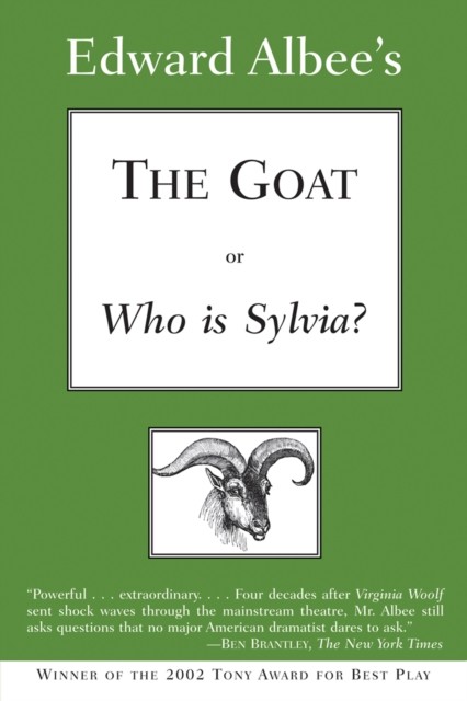 The Goat, or Who Is Sylvia, Edward Albee