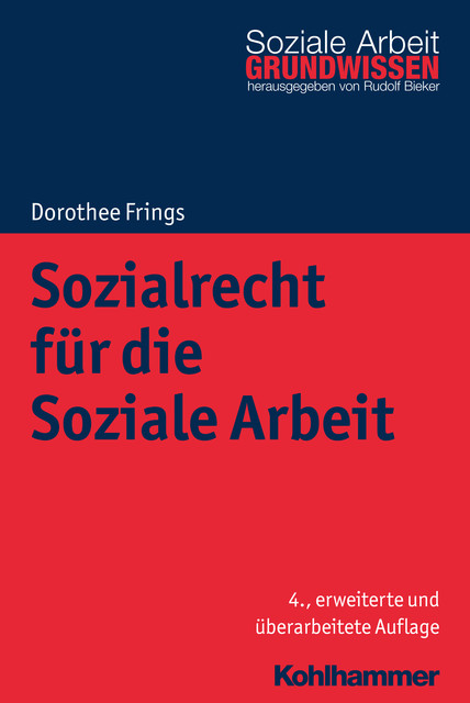 Sozialrecht für die Soziale Arbeit, Dorothee Frings