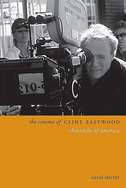 The Cinema of Clint Eastwood, David Sterritt