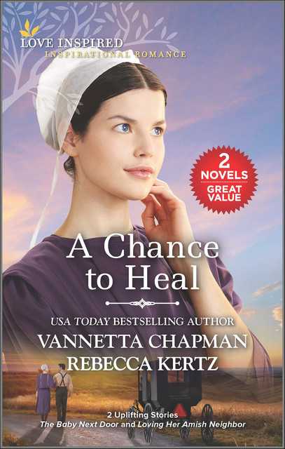 A Chance to Heal, Vannetta Chapman, Rebecca Kertz