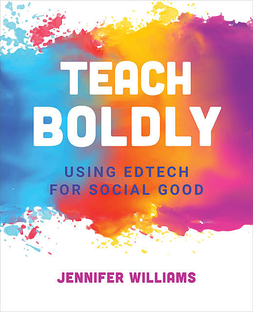Teach Boldly, Jennifer Williams