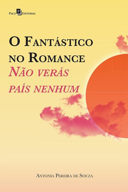 O Fantástico no Romance, Antonia Pereira De Souza