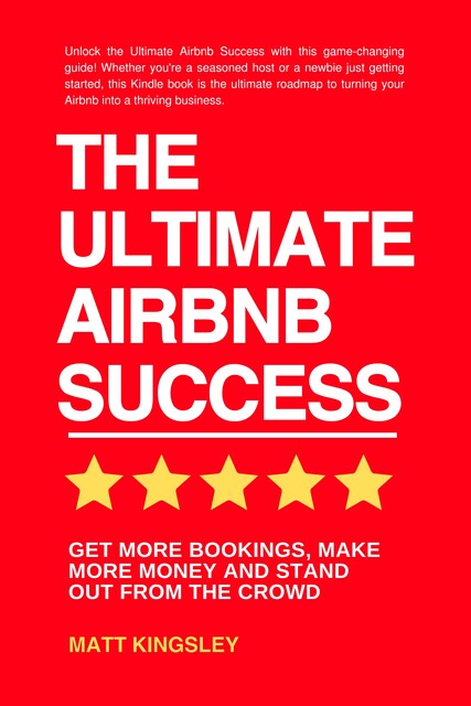 The Ultimate Airbnb Success, Matt Kingsley