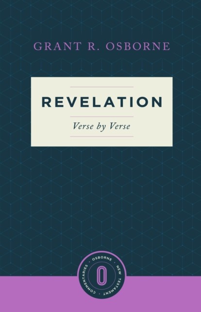 Revelation Verse by Verse, Grant R. Osborne