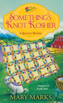 Something's Knot Kosher, Mary Marks