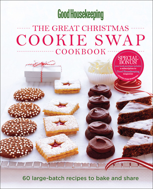 Good Housekeeping: The Great Christmas Cookie Swap Cookbook, Susan Westmoreland