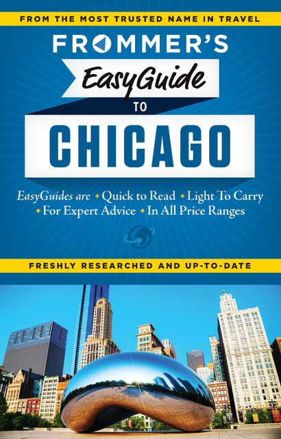 Frommer's EasyGuide to Chicago, Kate Silver