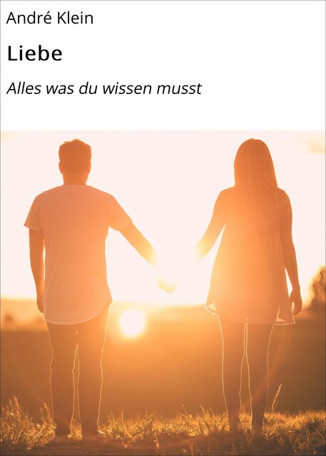 Liebe, André Klein