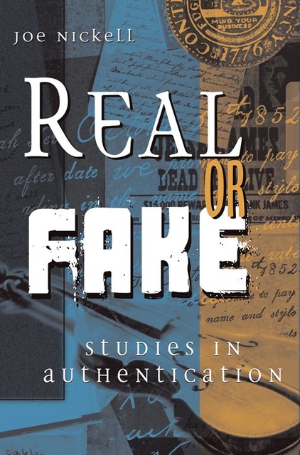 Real or Fake, Joe Nickell