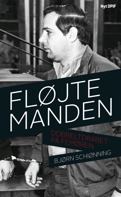 Fløjtemanden, Bjørn Schiønning