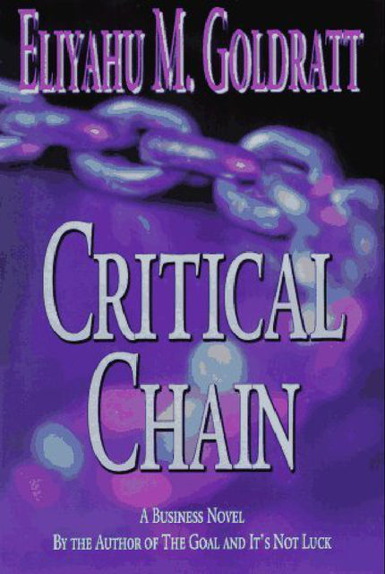 Critical Chain, Eliyahu Goldratt