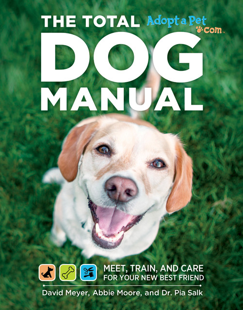 The Total Dog Manual, David Meyer, Pia Salk, Abbie Moore