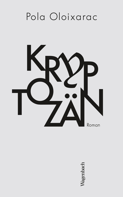 Kryptozän, Pola Oloixarac