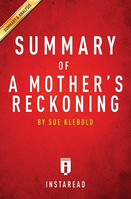 Summary of A Mother's Reckoning, Instaread