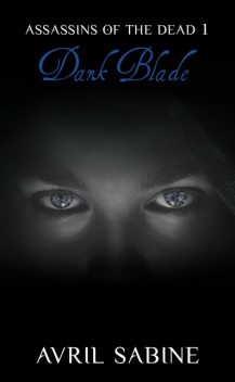 Dark Blade, Avril Sabine