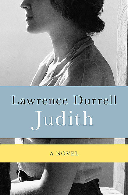 Judith, Lawrence Durrell