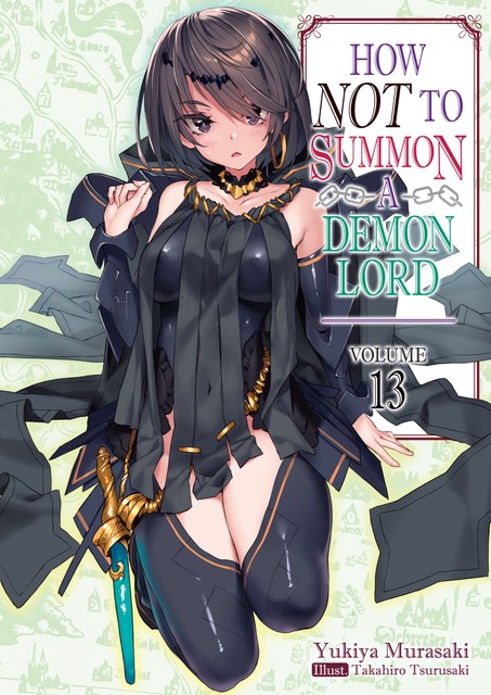 How NOT to Summon a Demon Lord: Volume 13, Yukiya Murasaki