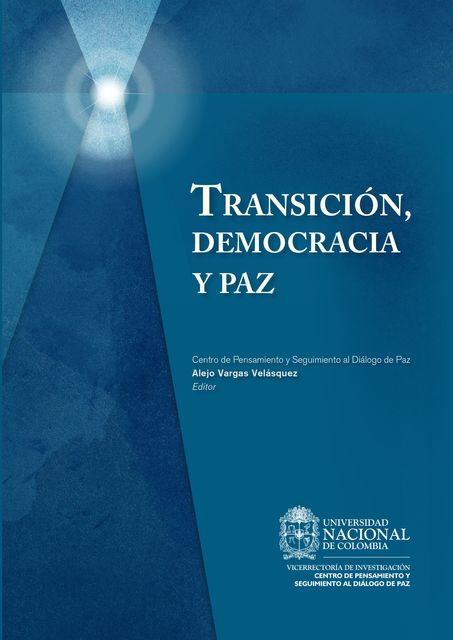 Transición, democracia y paz, Alejo Vargas Velásquez
