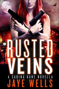 Rusted Veins, Jaye Wells