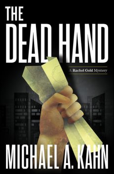 The Dead Hand, Michael A Kahn