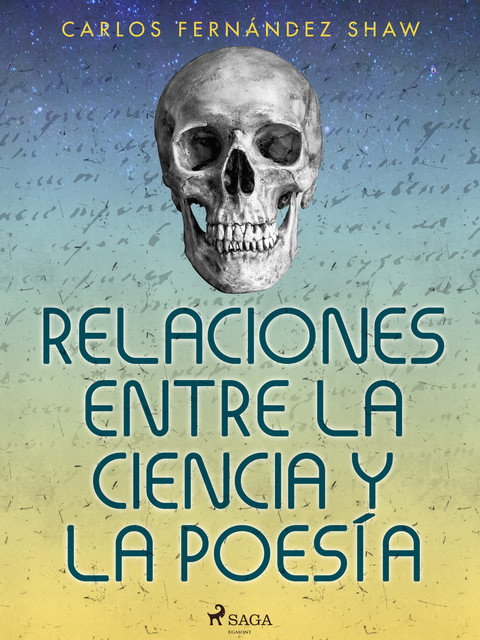 Relaciones entre la ciencia y la poesía, Carlos Fernández Shaw