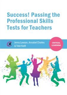 Success! Passing the Professional Skills Tests for Teachers, Jenny Lawson