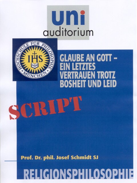 Religionsphilosophie, Teil 6, Josef Schmidt