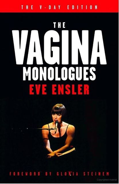 The Vagina Monologues, Eve Ensler