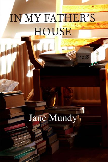 In My Father's House, Jane Mundy