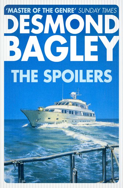 The Spoilers, Desmond Bagley