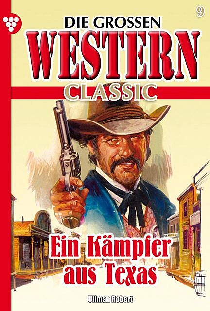 Die großen Western Classic 9, Robert Ullmann