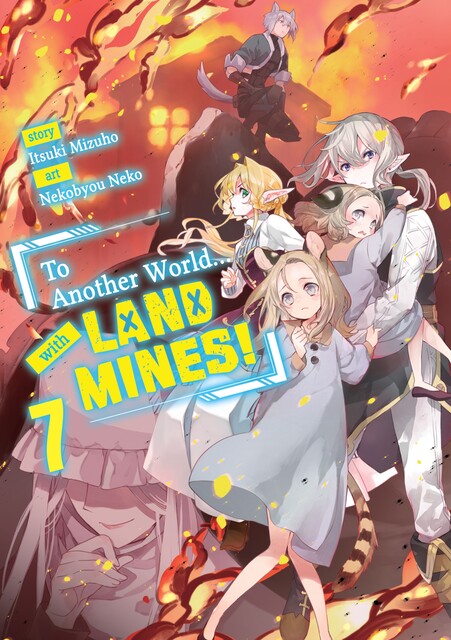 To Another World… with Land Mines! Volume 7, Itsuki Mizuho