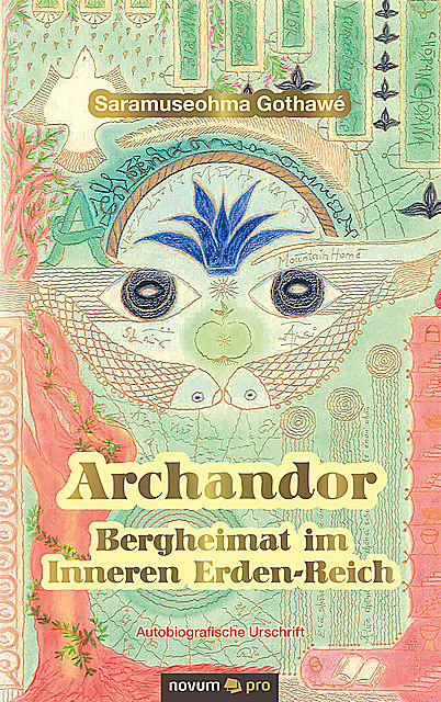 Archandor – Bergheimat im Inneren Erden-Reich, Saramuseohma Gothawé