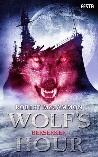 WOLF'S HOUR Band 2, Robert McCammon