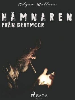 Hämnaren från Dartmoor, Edgar Wallace