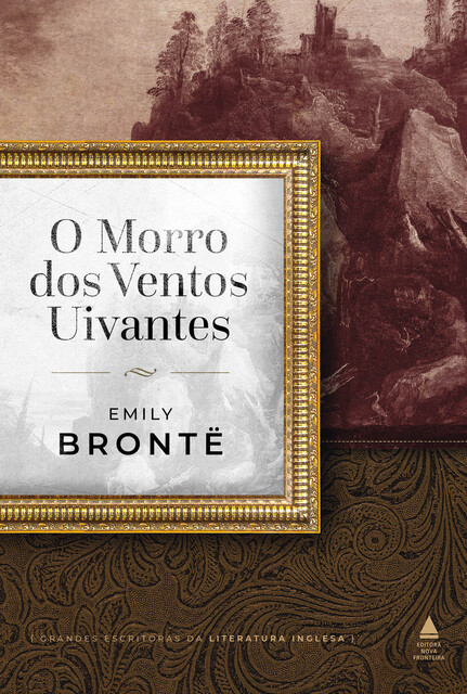 O morro dos ventos uivantes, Emily Brontë