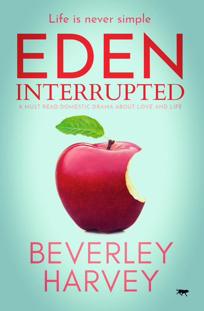 Eden Interrupted, Beverley Harvey