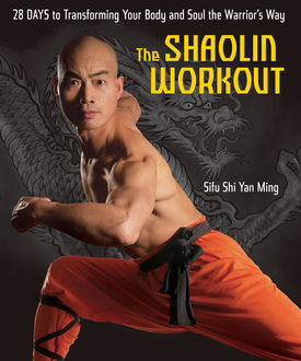 The Shaolin Workout, Shi Ming
