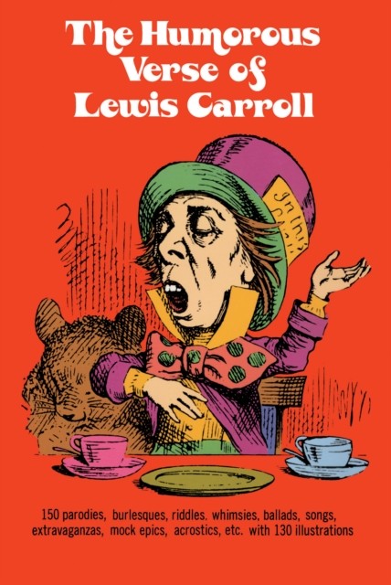 The Humorous Verse of Lewis Carroll, Lewis Carroll